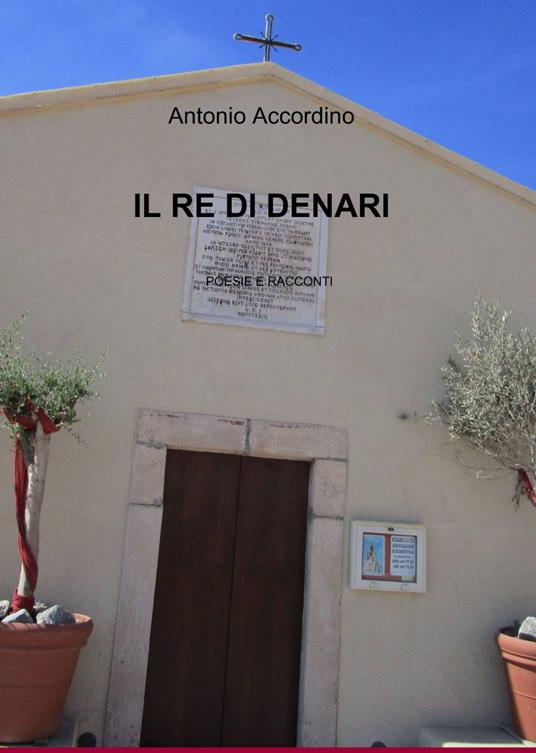Il re di denari - Antonio Accordino - copertina