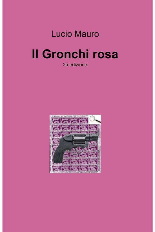 Il Gronchi rosa - Lucio Mauro - ebook