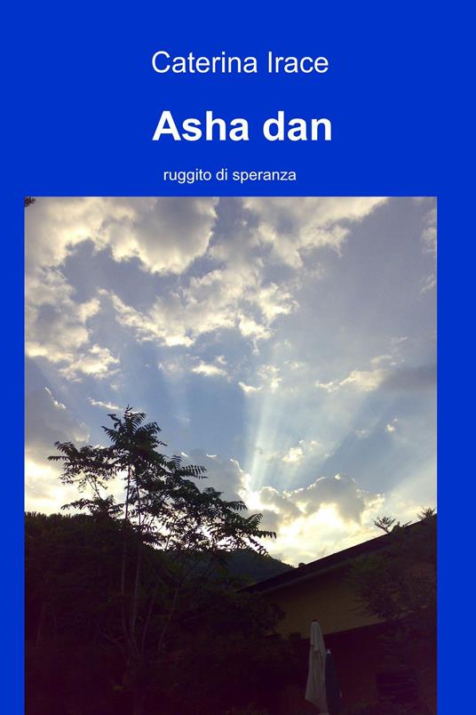 Asha dan - Caterina Irace - ebook