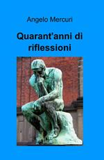 Quarant'anni di riflessioni