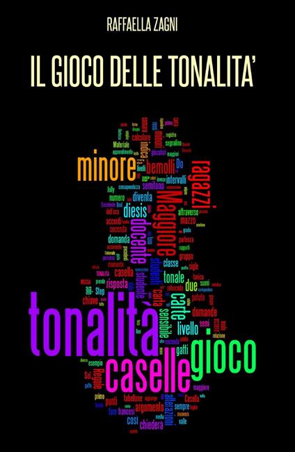 Il gioco delle tonalità - Raffaella Zagni - copertina