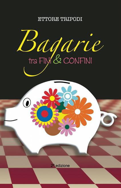 Bagarie tra fini & confini - Ettore Tripodi - copertina