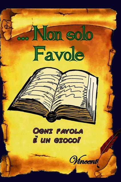 Non solo favole - Vincenzo Pisano - ebook