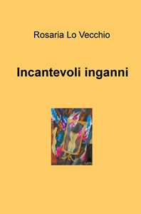 Incantevoli inganni