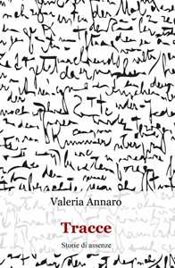 Tracce. Storie di assenze