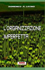 L' organizzazione imperfetta