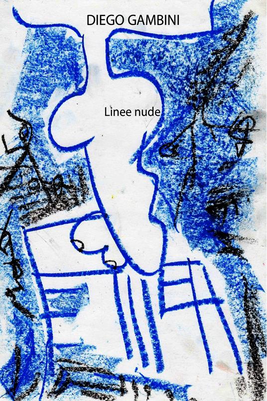 Linee nude - Diego Gambini - ebook