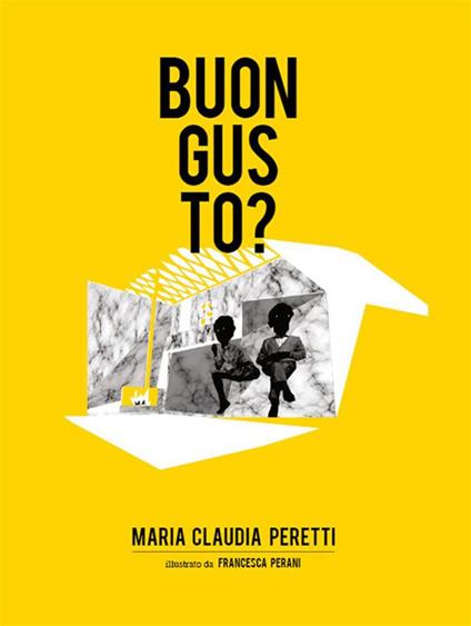 Buon gusto? - Maria Claudia Peretti - ebook