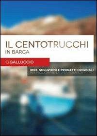 Il centotrucchi in barca - Gianni Galluccio - copertina