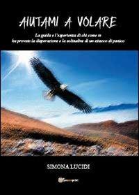 Aiutami a volare - Simona Lucidi - copertina