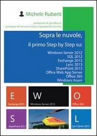 Sopra le nuvole, il mio primo step su... - Michele Ruberti - copertina