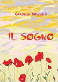 Il sogno - Graziella Mancinelli - copertina