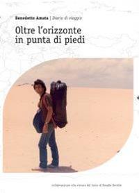 Oltre l'orizzonte in punta di piedi - Benedetto Amata - copertina