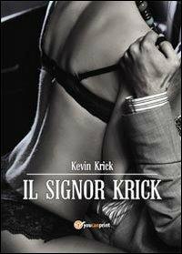 Il signor Krick - Kevin Krick - copertina