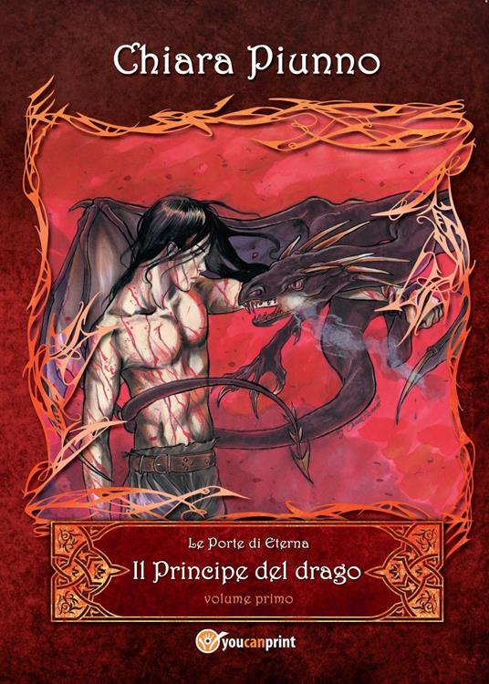 Il principe del drago. Vol. 1 - Chiara Piunno - copertina