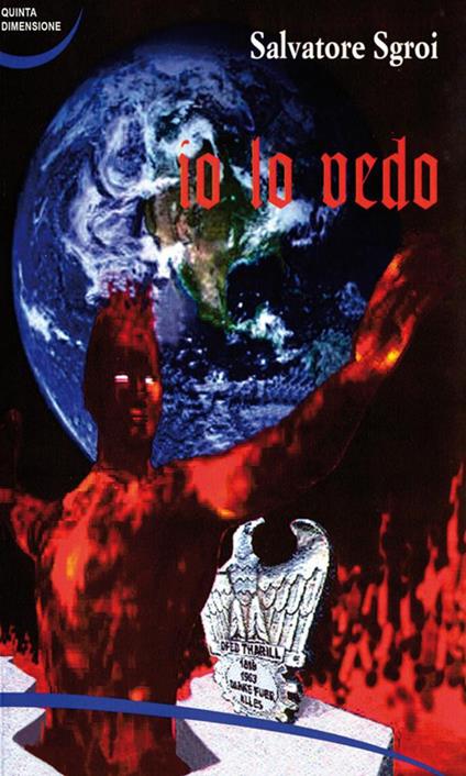 Io lo vedo - Salvatore Sgroi - ebook
