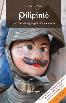 Pilipintò. Racconti da bagno per siciliani e non - Carlo Barbieri - copertina