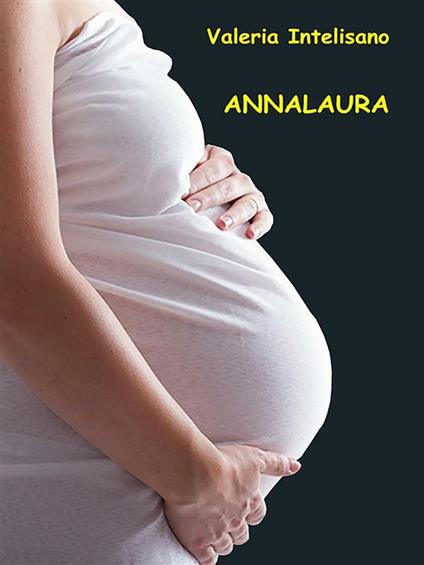 Annalaura - Valeria Intelisano - ebook