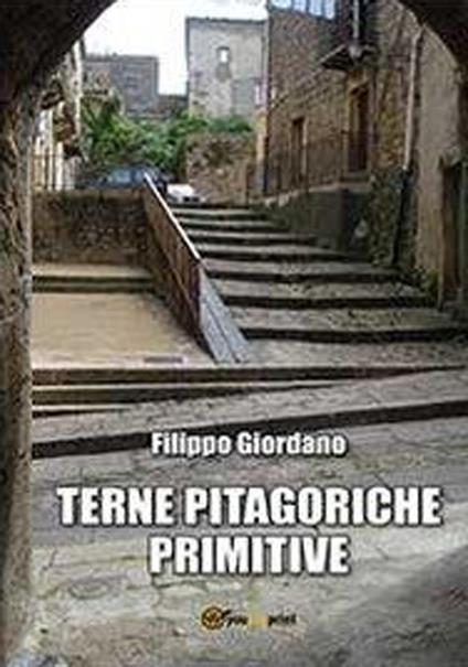 Terne pitagoriche primitive - Filippo Giordano - copertina
