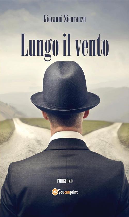 Lungo il vento - Giovanni Sicuranza - ebook