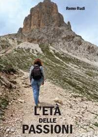 L' età delle passioni - Remo Rudi - copertina