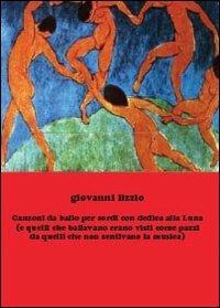 Canzoni da ballo per sordi con dedica alla luna - Giovanni Lizzio - copertina