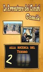 Le avventure dei coristi. Alla ricerca del tesoro