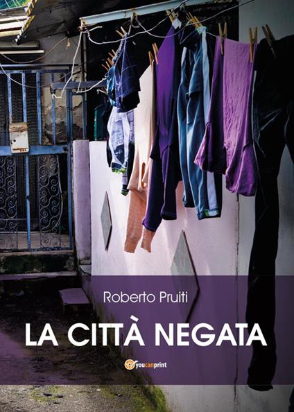 La città negata - Roberto Pruiti - copertina