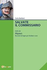 Salvate il commissario