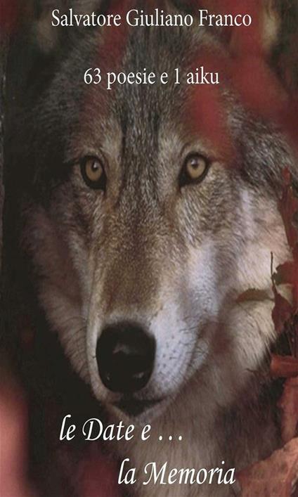 Le date e la memoria - Salvatore G. Franco - ebook