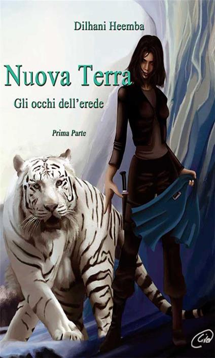 Gli occhi dell'erede. Nuova Terra. Vol. 1 - Dilhani Heemba - ebook