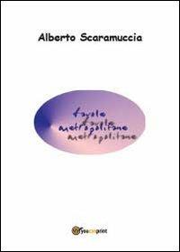 Favole metropolitane - Alberto Scaramuccia - copertina
