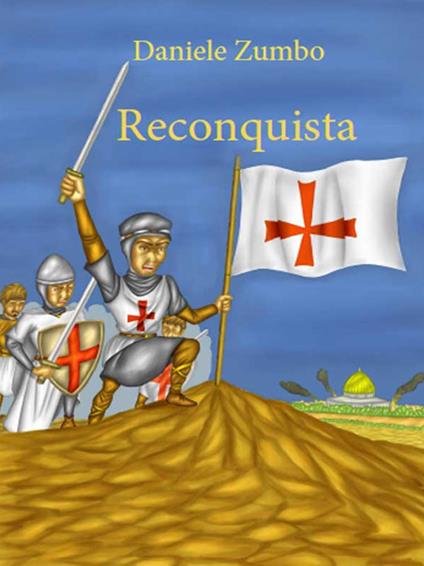 Reconquista - Daniele Zumbo - ebook