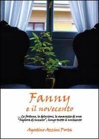 Fanny e il novecento - Agostino Azzini Porta - copertina