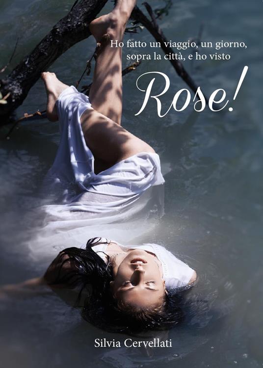 Rose! - Silvia Cervellati - copertina
