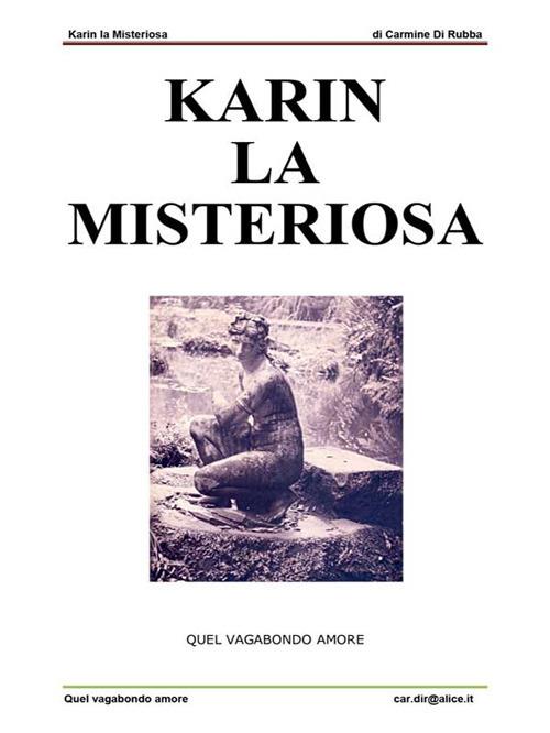 Karin la misteriosa - Carmine Di Rubba - ebook