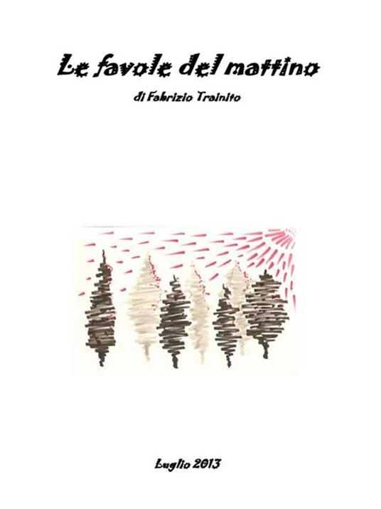 Le favole del mattino - Fabrizio Trainito - ebook