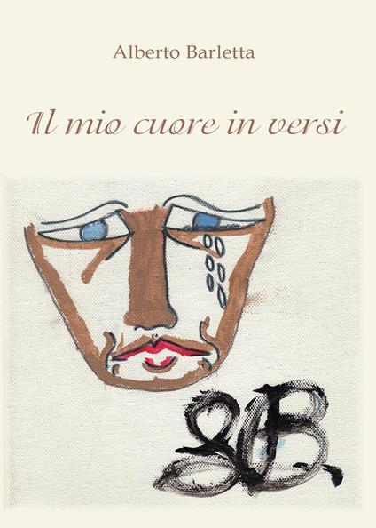 Il mio cuore in versi - Alberto Barletta - copertina