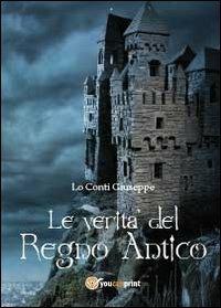 Le verità del Regno Antico - Giuseppe Lo Conti - copertina