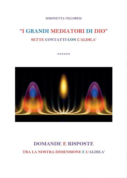 I grandi mediatori di dio - Simonetta Villoresi - copertina
