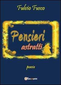 Pensieri astratti - Fulvio Fusco - copertina