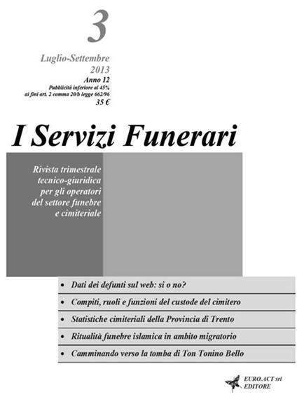 I servizi funerari Luglio-Settembre 2013. Vol. 3 - Daniele Fogli - ebook