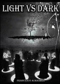 Light vs Dark - Francesco P. Auriemma - copertina