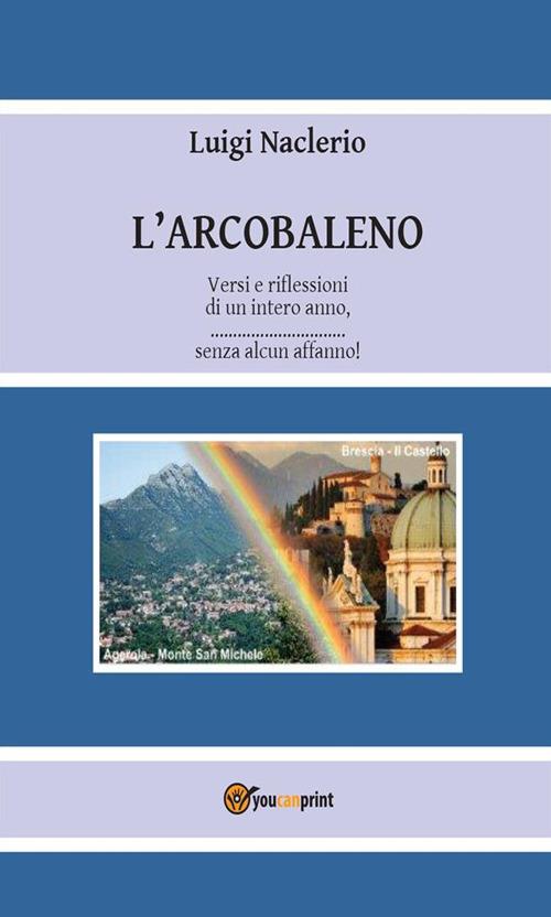 L' arcobaleno - Luigi Naclerio - ebook