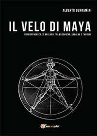 Il velo di Maya - Alberto Bergamini - copertina