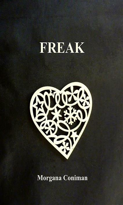 Freak - Morgana Coniman - ebook