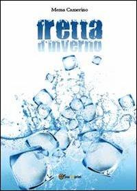 Fretta d'inverno - Mema Camerino - copertina
