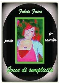 Gocce di semplicità - Fulvio Fusco - copertina
