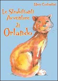 Le strabilianti avventura di Orlando - Mary Costantini - copertina