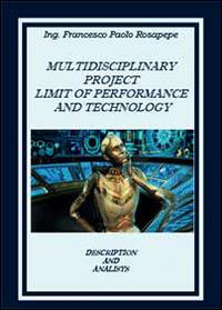 Multidisciplinary project limit of performance and technology - Francesco P. Rosapepe - copertina